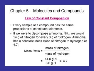 Chapter 5 – Molecules and Compounds