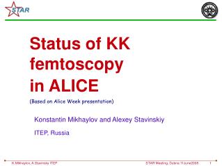 Status of KK femtoscopy in ALICE (Based on Alice Week presentation) ‏