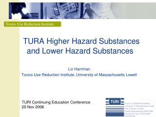 TURA Higher Hazard Substances and Lower Hazard Substances