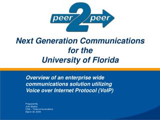 Next Generation Communications for the University of Florida