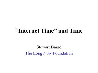 “Internet Time” and Time