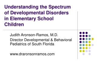 Understanding the Spectrum of Developmental Disorders in Elementary School Children