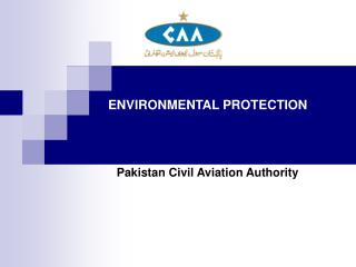 ENVIRONMENTAL PROTECTION