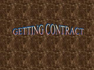 GETTING CONTRACT