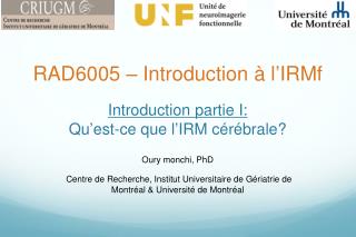 Introduction partie I: Qu ’ est-ce que l ’ IRM c érébrale?