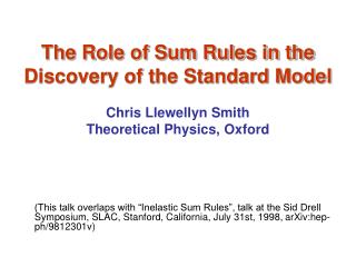 The Role of Sum Rules in the Discovery of the Standard Model