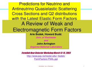 Arie Bodek, Howard Budd , Univ. of Rochester and John Arrington Argonne National Laboratory