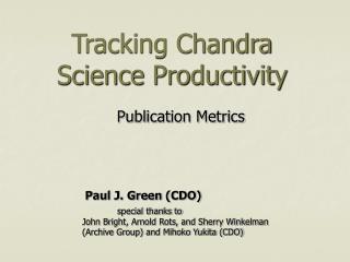Tracking Chandra Science Productivity
