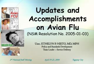 Updates and Accomplishments on Avian Flu (NSM Resolution No. 2005-01-03)