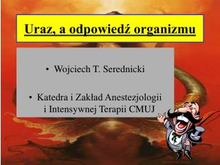 Uraz, a odpowiedź organizmu