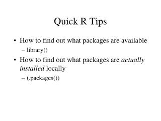 Quick R Tips