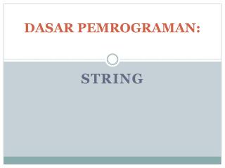 DASAR PEMROGRAMAN: