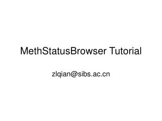 MethStatusBrowser Tutorial