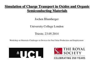 Simulation of Charge T ransport in Oxides and Organic Semiconducting Materials