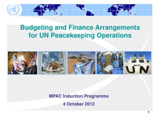 Budgeting and Finance Arrangements for UN Peacekeeping Operations