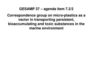 GESAMP 37 – agenda item 7.2/2