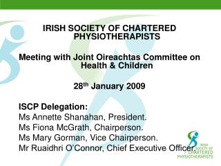 IRISH SOCIETY OF CHARTERED PHYSIOTHERAPISTS