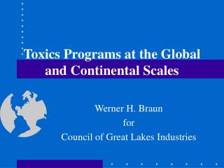 Toxics Programs at the Global and Continental Scales