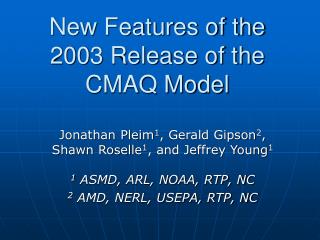 New Features of the 2003 Release of the CMAQ Model