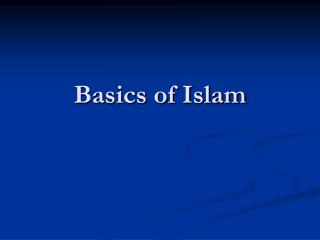 Basics of Islam