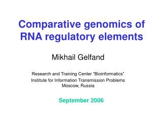 Comparative genomics of RNA regulatory elements