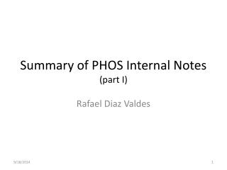 Summary of PHOS Internal Notes (part I)