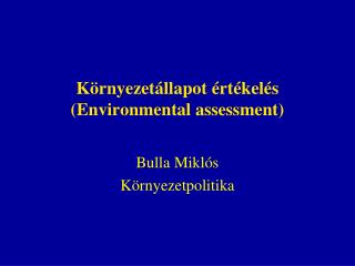 Környezetállapot értékelés (Environmental assessment)