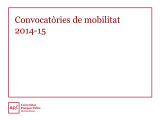 Convocatòries de mobilitat 2014-15