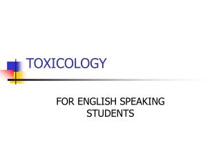 TOXICOLOGY