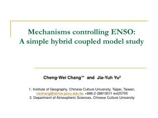 Mechanisms controlling ENSO: A simple hybrid coupled model study