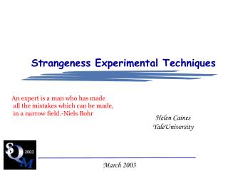 Strangeness Experimental Techniques