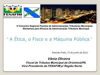 IV Encontro Regional Paulista de Administrações Tributárias Municipais