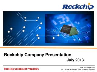 Rockchip Company Presentation July 2013