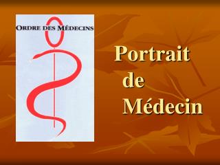 Portrait de Médecin