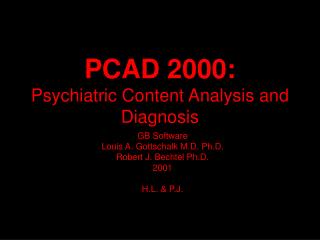 PCAD 2000: Psychiatric Content Analysis and Diagnosis