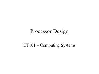 Processor Design