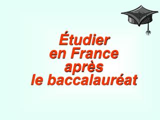 Étudier en France après le baccalauréat