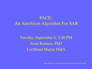 PACE: An Autofocus Algorithm For SAR