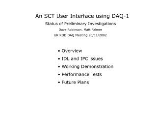 An SCT User Interface using DAQ-1 Status of Preliminary Investigations