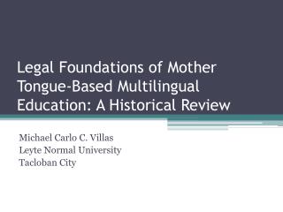 Legal Foundations of Mother Tongue-Based Multilingual Education: A Historical Review