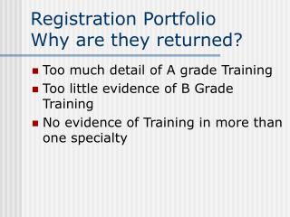 Registration Portfolio Why are they returned?