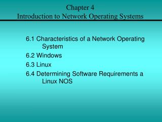 Chapter 4 Introduction to Network Operating Systems