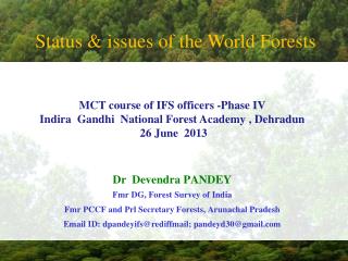 Status &amp; issues of the World Forests
