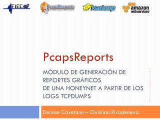 MÓDULO DE GENERACIÓN DE REPORTES GRÁFICOS DE UNA HONEYNET A PARTIR DE LOS LOGS TCPDUMPS