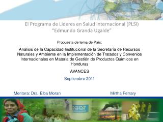 El Programa de Lideres en Salud Internacional (PLSI) “Edmundo Granda Ugalde”