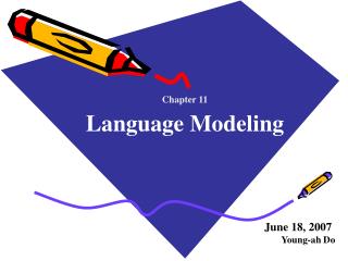 Chapter 11 Language Modeling