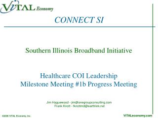 Southern Illinois Broadband Initiative Healthcare COI Leadership