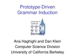 Prototype-Driven Grammar Induction
