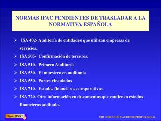 NORMAS IFAC PENDIENTES DE TRASLADAR A LA NORMATIVA ESPAÑOLA