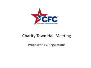 Charity Town Hall Meeting Proposed CFC Regulations